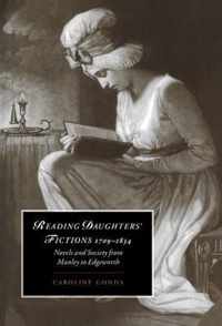 Reading Daughters' Fictions 1709 1834