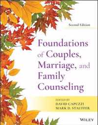 Foundations of Couples, Marriage, and Family Counseling 2nd Edition