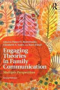 Engaging Theories in Family Communication