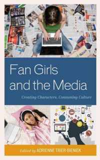 Fan Girls and the Media