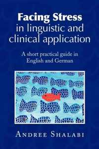 Facing Stress in linguistic and clinical application