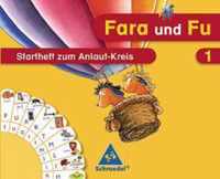 Fara und Fu 1 Startheft zum Anlaut-Kreis Ausgabe 2007