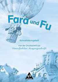 Fara und Fu. Schreibübungsheft. Von der Druckschrift zur Vereinfachten Ausgangsschrift