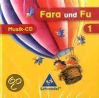 Fara und Fu. Musik-CD. 1. Schuljahr. Ausgabe 2007