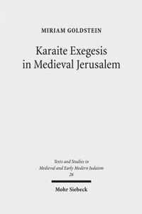 Karaite Exegesis in Medieval Jerusalem