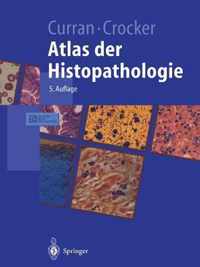 Atlas Der Histopathologie