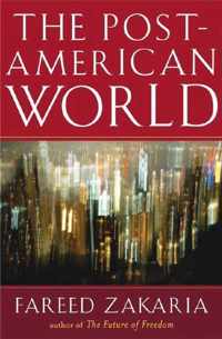 The Post-American World