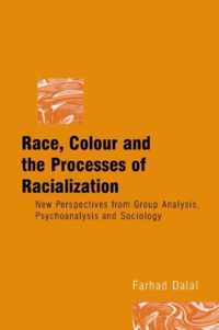 Race, Colour and the Processes of Racialization