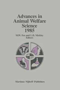 Advances in Animal Welfare Science 1985