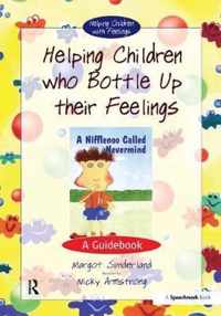 Helping Children Who Bottle Up Their Fe