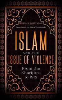Islam and the Issue of Violence