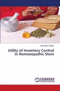 Utility of Inventory Control in Homoeopathic Store
