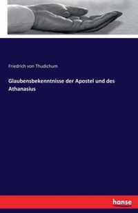 Glaubensbekenntnisse der Apostel und des Athanasius