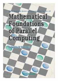 Mathematical Foundations Of Parallel Computing