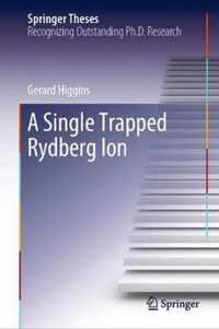 A Single Trapped Rydberg Ion