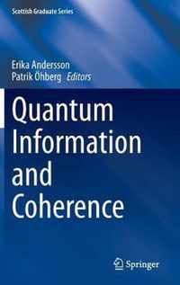 Quantum Information and Coherence