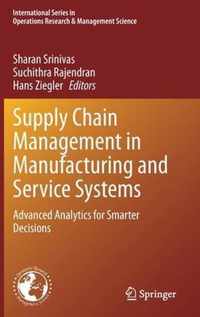 Supply Chain Management in Manufacturing and Service Systems