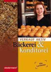 Verkauf aktiv. Schülerbuch. Verkauf in Bäckerei und Konditorei