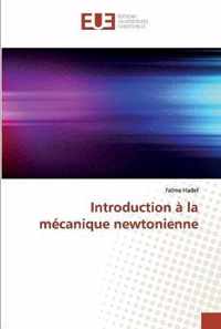 Introduction a la mecanique newtonienne