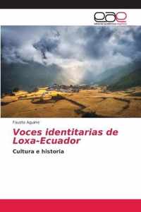 Voces identitarias de Loxa-Ecuador