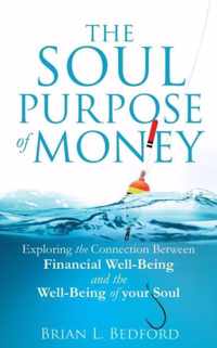 The Soul Purpose of Money