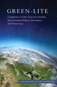 Green-Lite: Complexity in Fifty Years of Canadian Environmental Policy, Governance, and Democracy