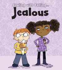 Dealing with Feeling Jealous (Dealing with Feeling...)