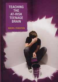 Teaching the At-Risk Teenage Brain
