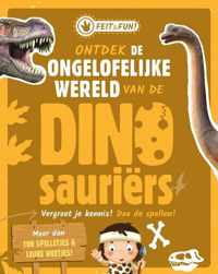 Feit & fun! De ongelofelijke wereld van de Dinosauriërs