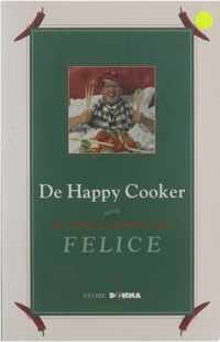 De Happy Cooker - de heetste gerechten van Felice