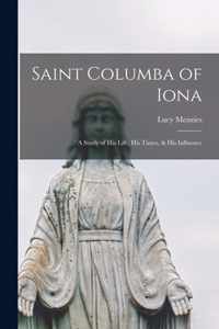 Saint Columba of Iona [microform]