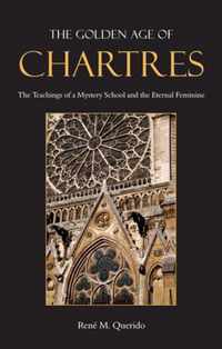The Golden Age of Chartres