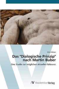 Das Dialogische Prinzip nach Martin Buber
