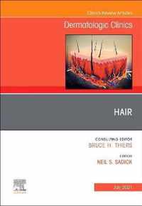 Hair, An Issue of Dermatologic Clinics