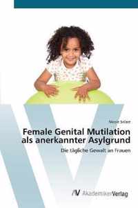 Female Genital Mutilation als anerkannter Asylgrund