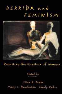 Derrida and Feminism