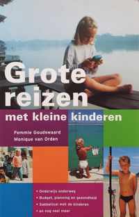 Grote Reizen Met Kleine Kinderen