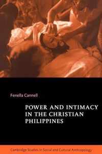 Power and Intimacy in the Christian Philippines