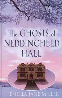 The Ghosts Of Neddingfield Hall