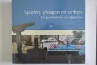 Spaden, ploegen en spitters