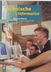 Technische informatica Leerwerkboek elektrotechniek vmbo