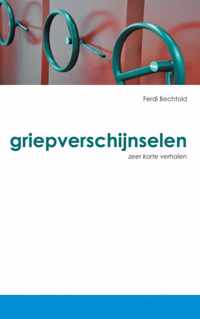 Griepverschijnselen - Ferdi Bechtold - Paperback (9789402127041)