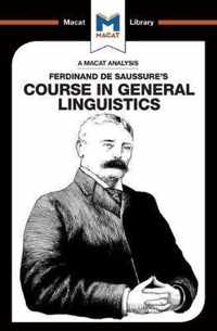 An Analysis of Ferdinand de Saussure's Course in General Linguistics