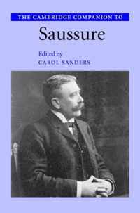 The Cambridge Companion to Saussure