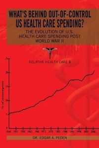 What's behind out-of-control US health care spending?
