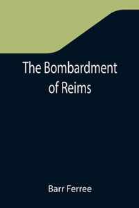 The Bombardment of Reims