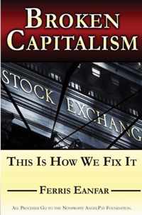 Broken Capitalism: This Is How We Fix It