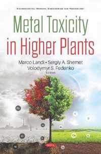 Metal Toxicity in Higher Plants