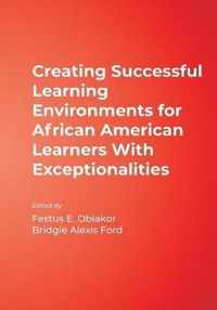 Creating Successful Learning Environments for African American Learners With Exceptionalities