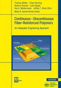 Continuous-Discontinuous Fiber-Reinforced Polymers